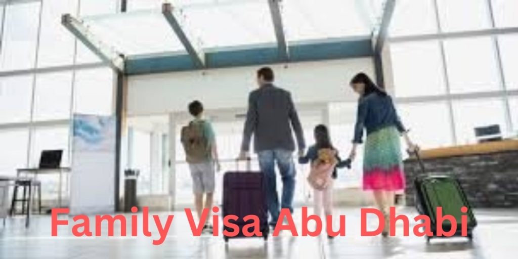 Family Visa Abu Dhabi
